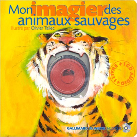 Mon imagier des animaux sauvages (1 livre + 1 CD audio) Non-fiction