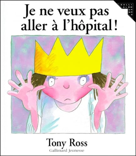 Je ne veux pas aller à l'hôpital ! book