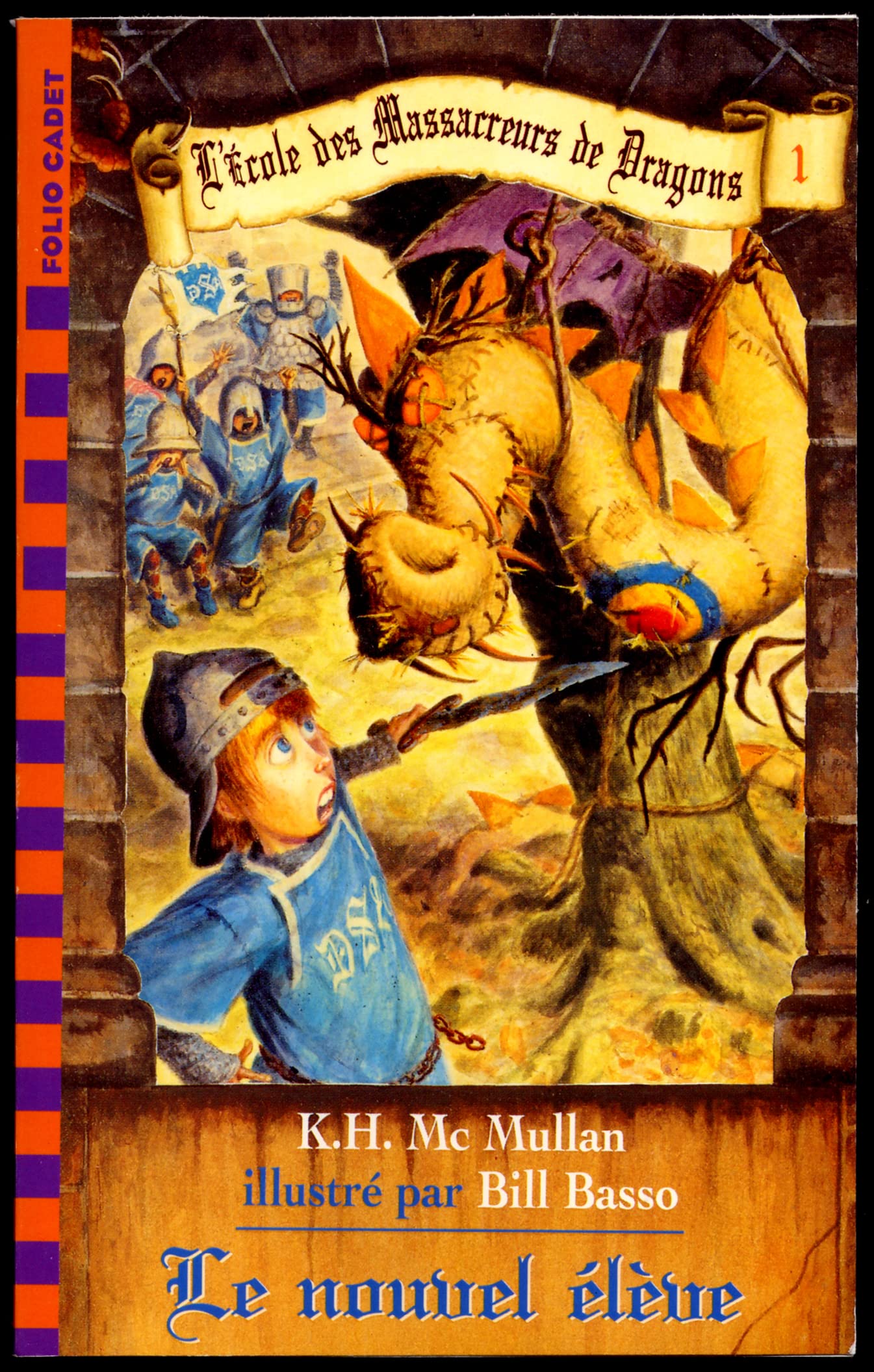 L'ECOLE DES MASSACREURS DE DRAGONS - 1 LE NOUVEL ELEVE Novels & Short Stories