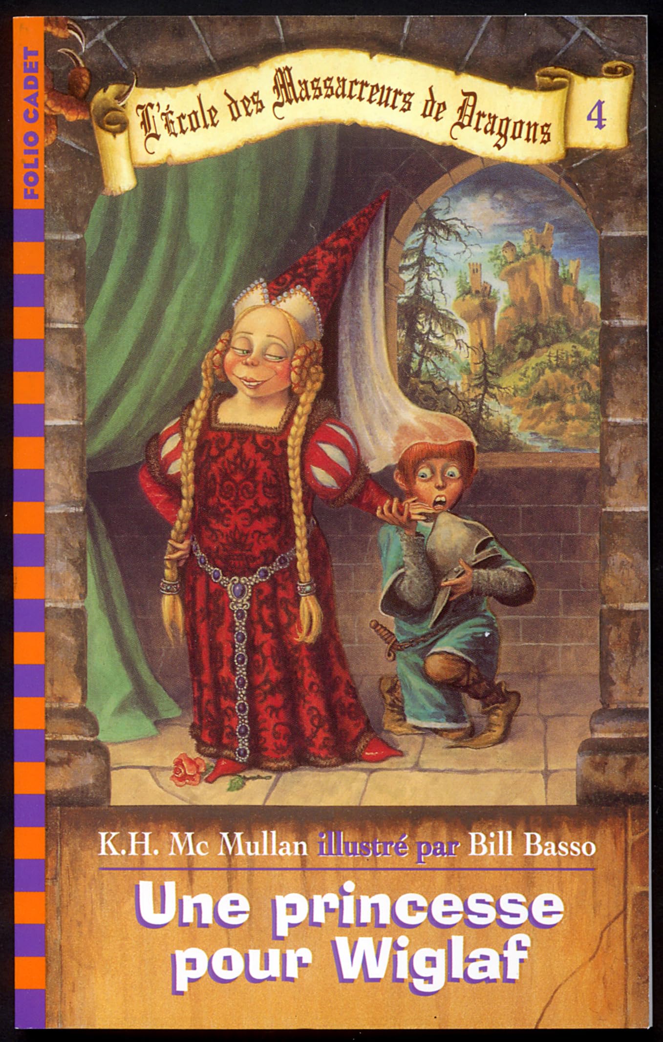 L'ECOLE DES MASSACREURS DE DRAGONS - 4 UNE PRINCESSE POUR WIGLAF Novels & Short Stories
