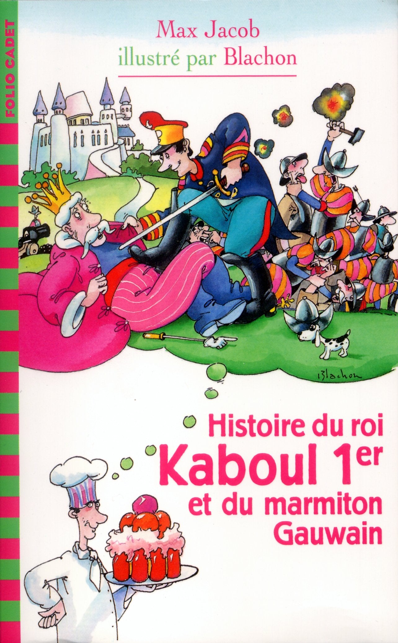 HISTOIRE DU ROI KABOUL 1ER ET DU MARMITON GAUWAIN Novels & Short Stories
