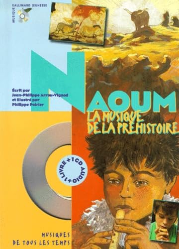 Naoum. La musique de la préhistoire (livre +CD) book