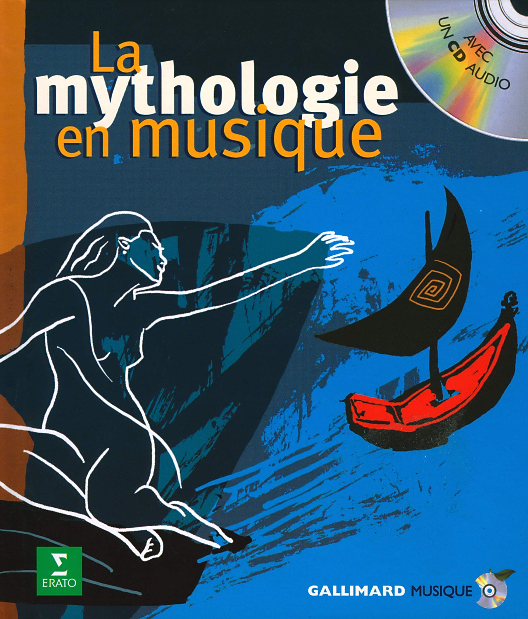 La Mythologie en musique, avec un CD Audio book