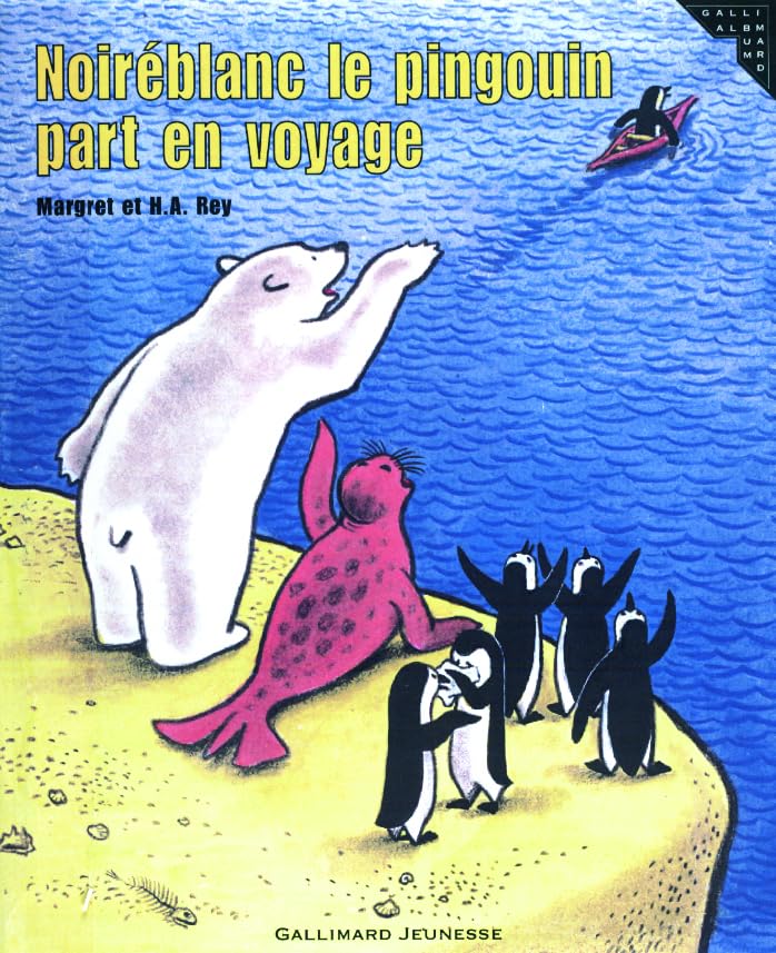 NOIREBLANC LE PINGOUIN PART EN VOYAGE Children's books