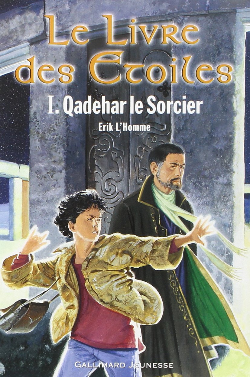 LE LIVRE DES ETOILES: QADEHAR LE SORCIER (1) Novels & Short Stories