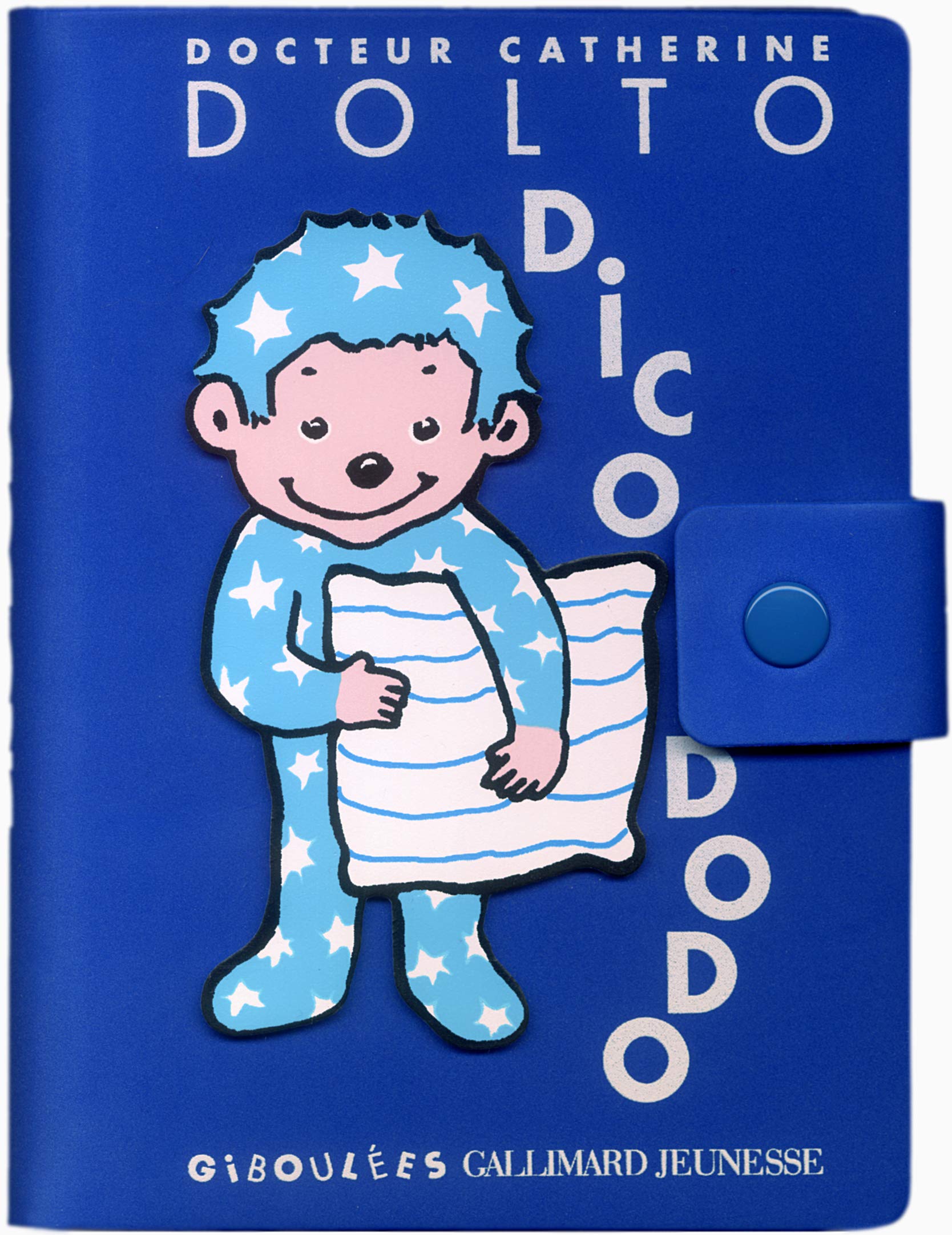 DICO DODO - DR CATHERINE DOLTO book