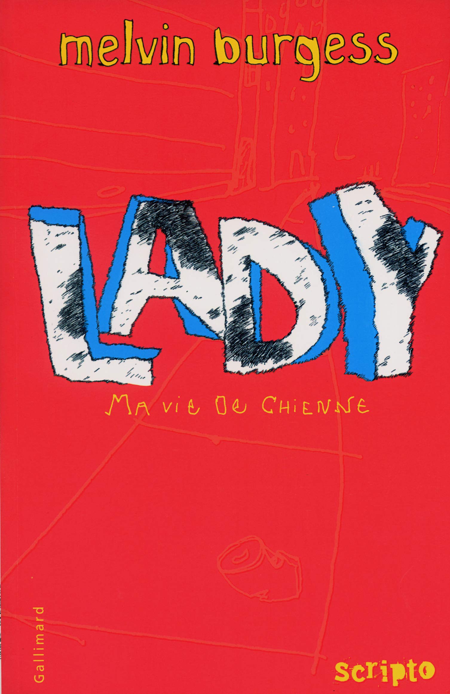 Lady: Ma vie de chienne Novels & Short Stories