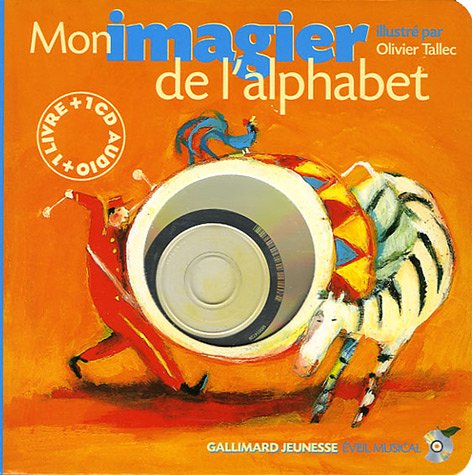 MON IMAGIER DE L'ALPHABET (1LIVR-1CD) book