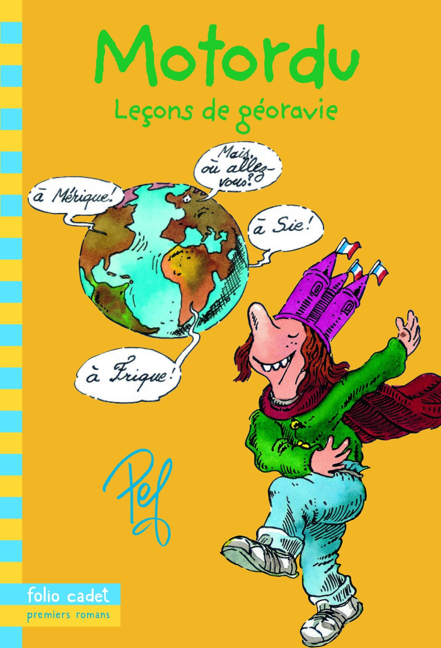 Leçons de géoravie: Les livres de classe de Motordu Novels & Short Stories