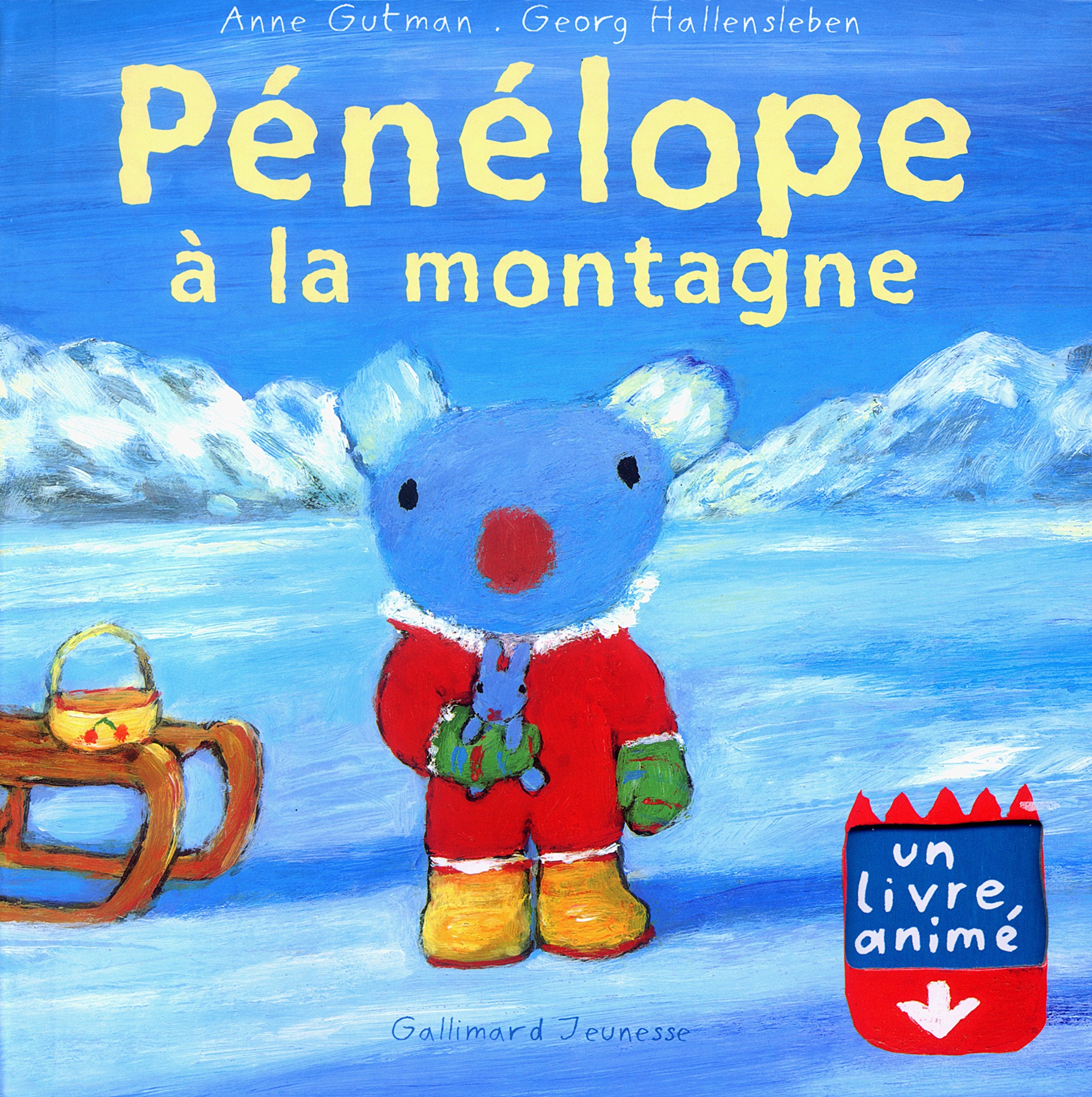 Pénélope à la montagne: Un livre animé Contemporary literature