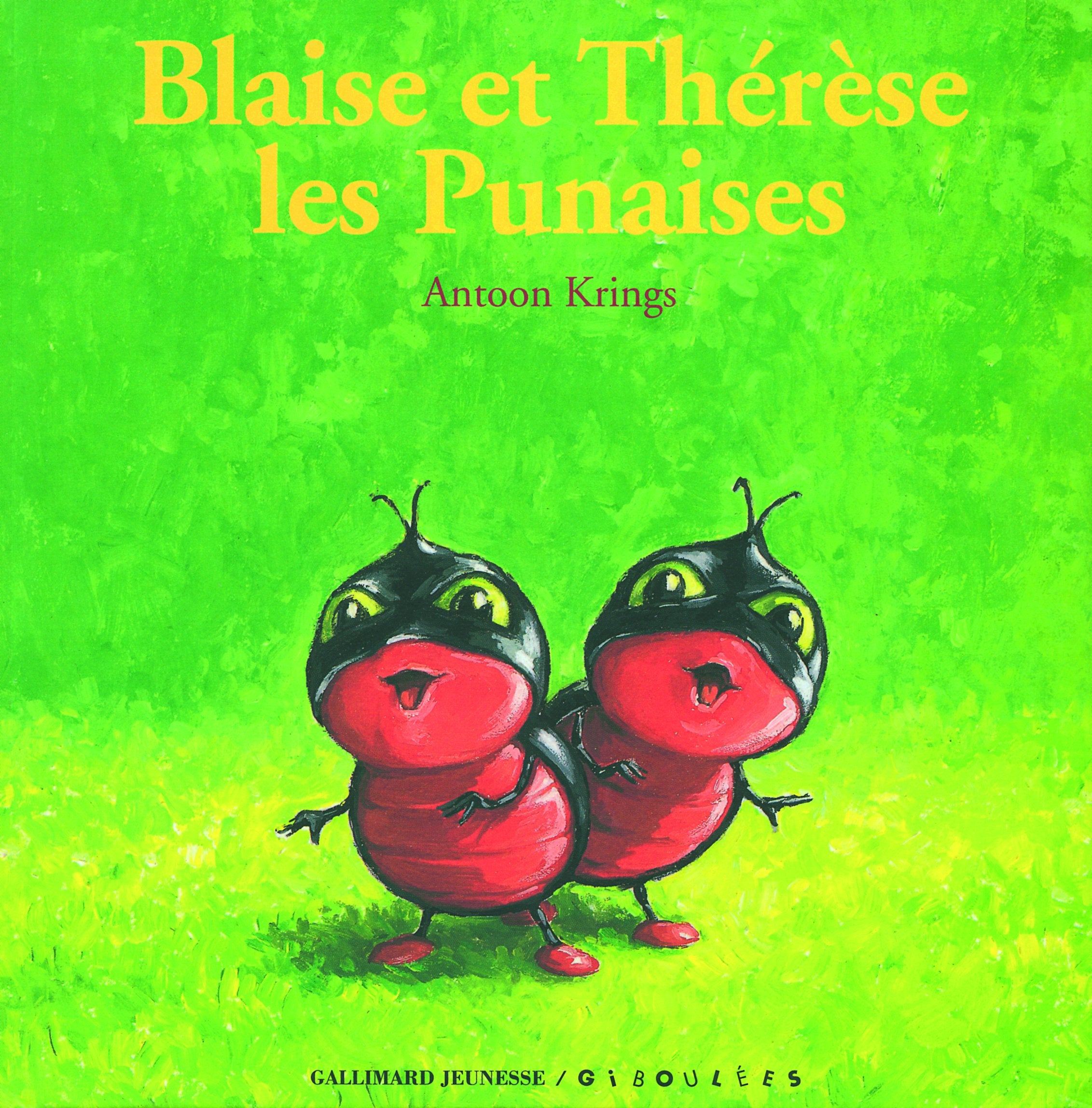 Blaise et Thérèse : Les Punaises: Blaise ET Therese Les Punaises Contemporary literature