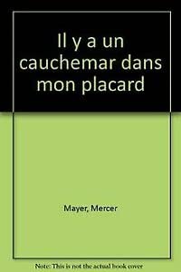 Il y a un cauchemar dans mon placard Books