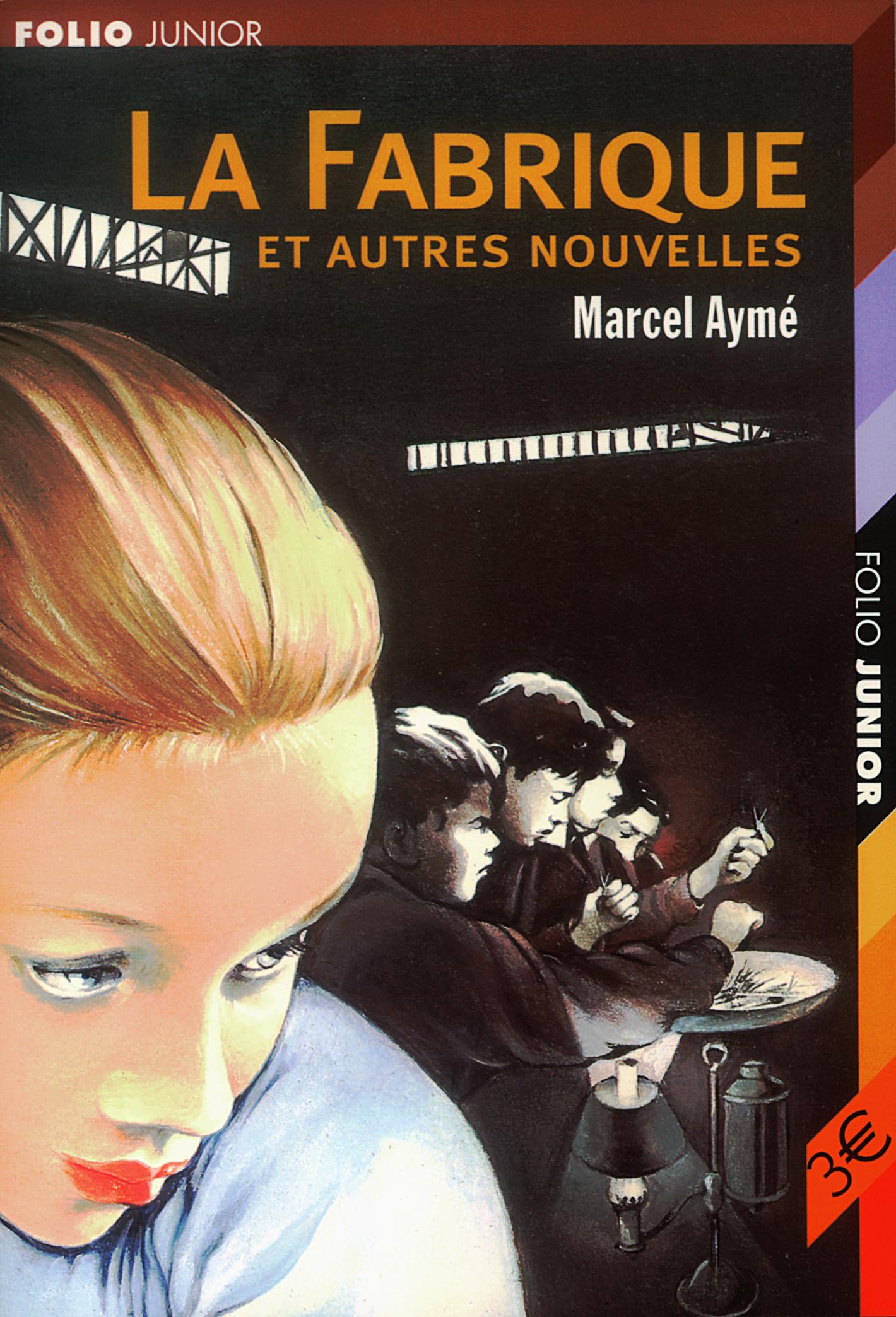 LA FABRIQUE ET AUTRES NOUVELLES Novels & Short Stories
