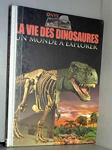 La vie des dinosaures Books