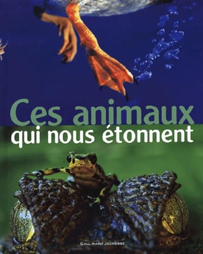 Ces animaux qui nous étonnent Books
