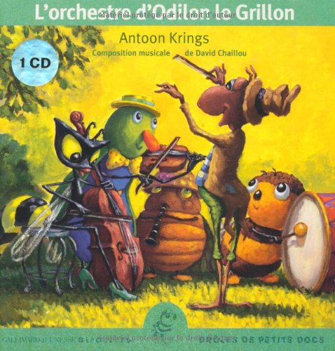 L'orchestre d'Odilon le Grillon (1CD audio): L'Orchestre D'Odilon Le Grillon (Bk/CD) Contemporary literature