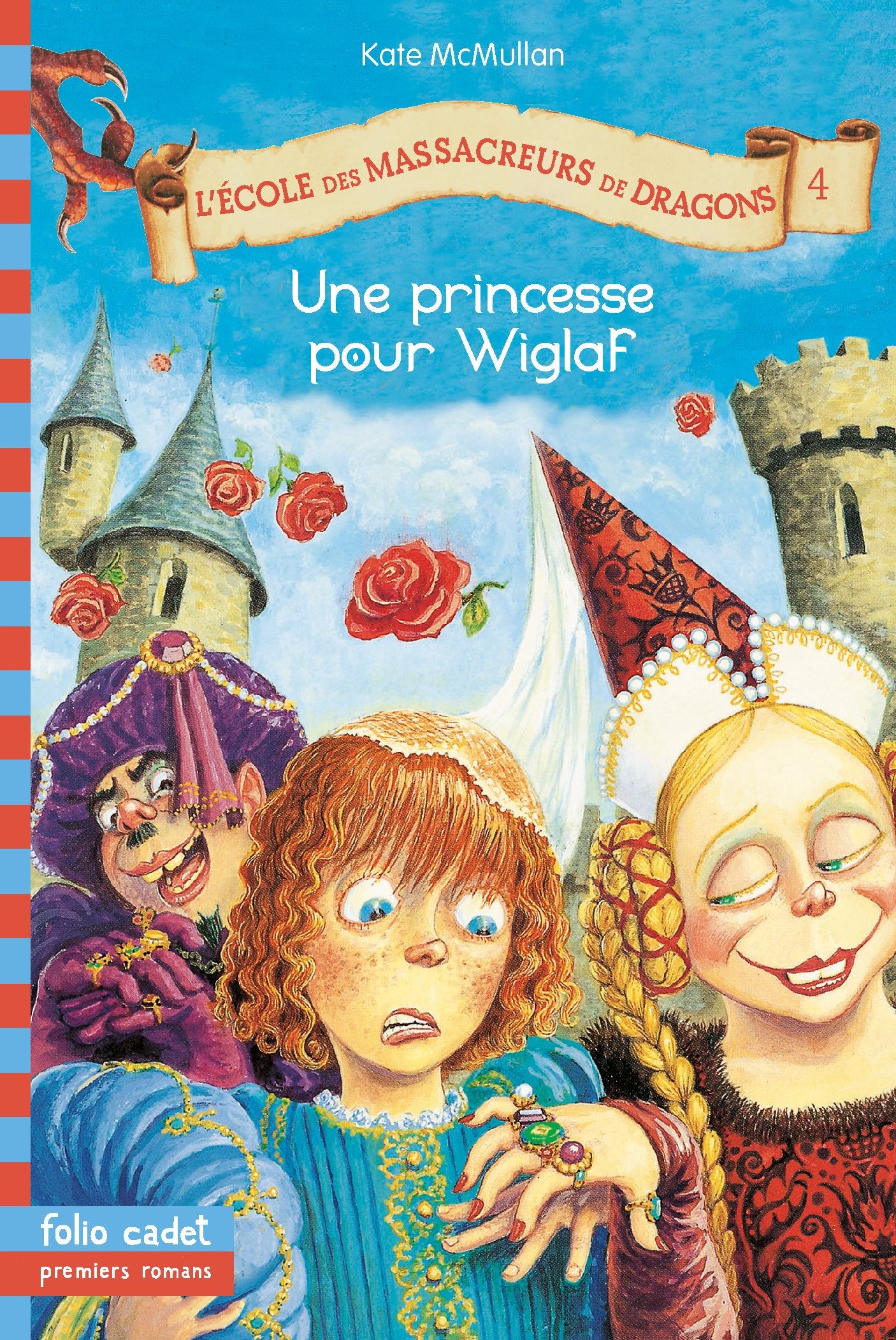 L'école des massacreurs de dragons, tome 4 : Une princesse pour Wiglaf book