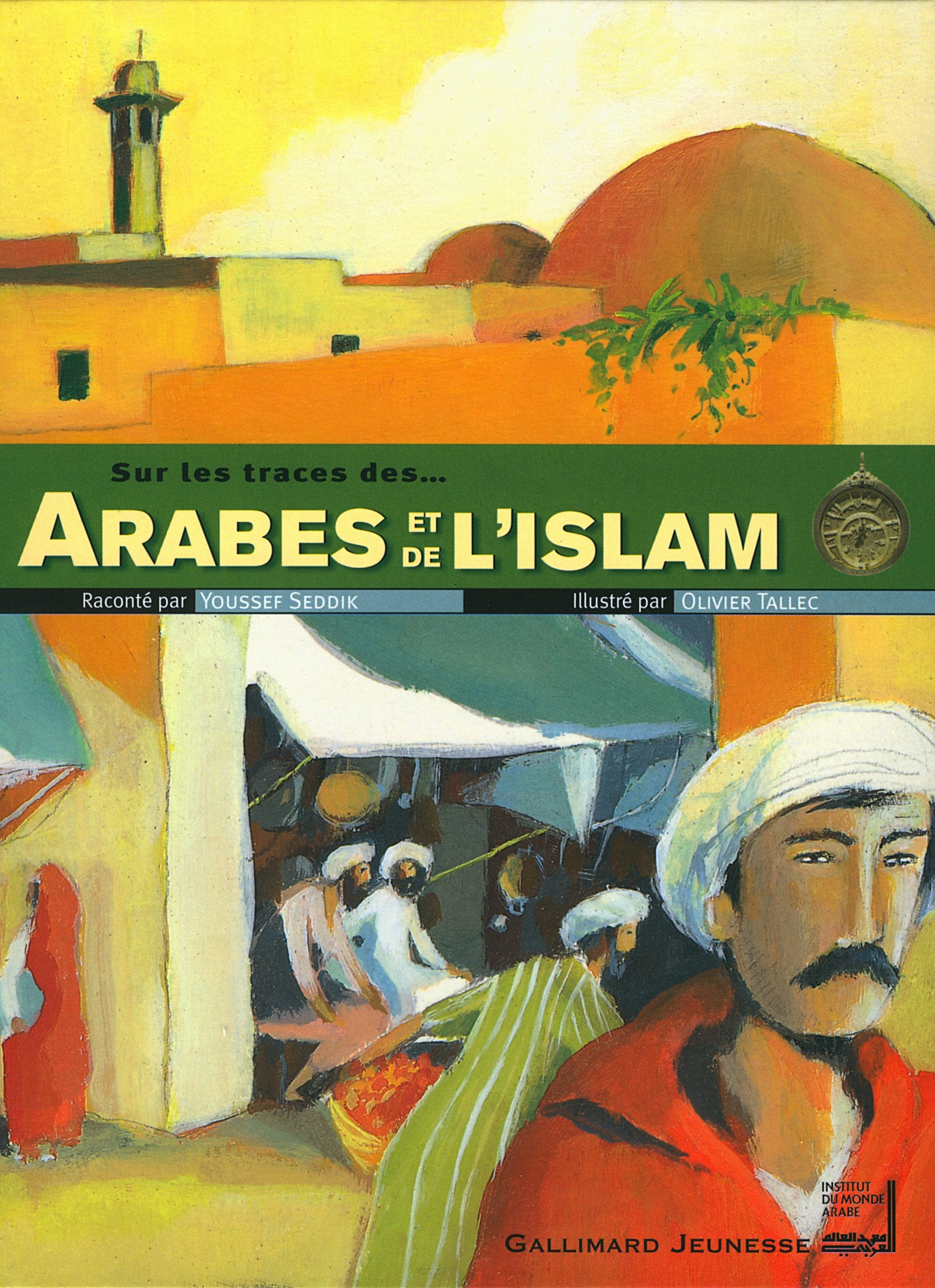Sur les traces des Arabes et de l'islam book