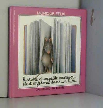 Histoire d'une petite souris qui s'était enfermée dans un livre Children's books