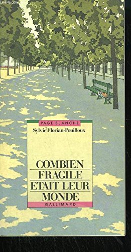 Combien fragile était leur monde book
