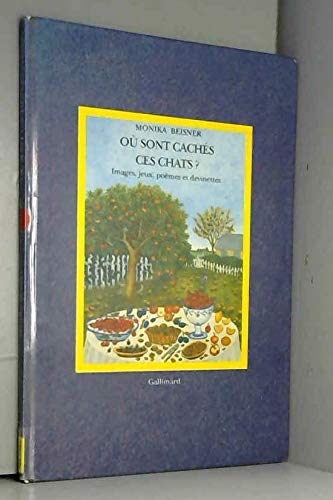 Où sont cachés ces chats ? images, jeux, poèmes et devinettes: IMAGES, JEUX, POEMES ET DEVINETTES book