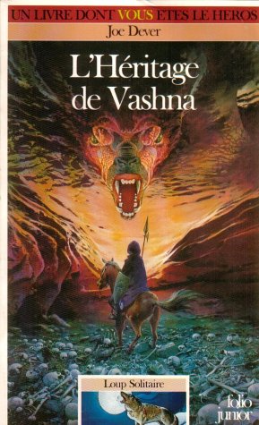 Loup Solitaire Tome 16 : L'Heritage De Vashna book