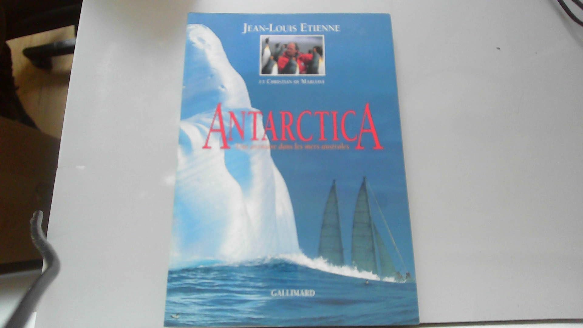 Antarctica: Une aventure dans les mers australes book