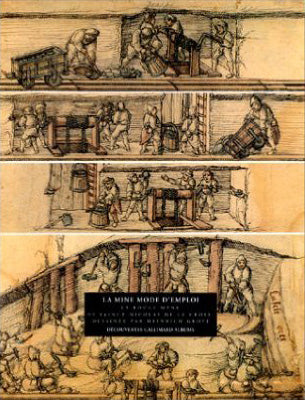 La Mine, mode d'emploi : La Rouge myne de sainct Nicolas dessinée par Heinrich Groff Reference Books