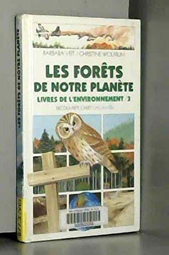 Livres de l'environnement Tome 3: Les forêts de notre planète book