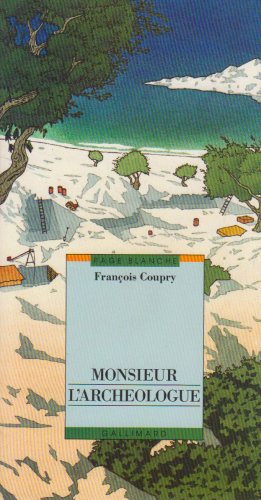 Monsieur l'archéologue book