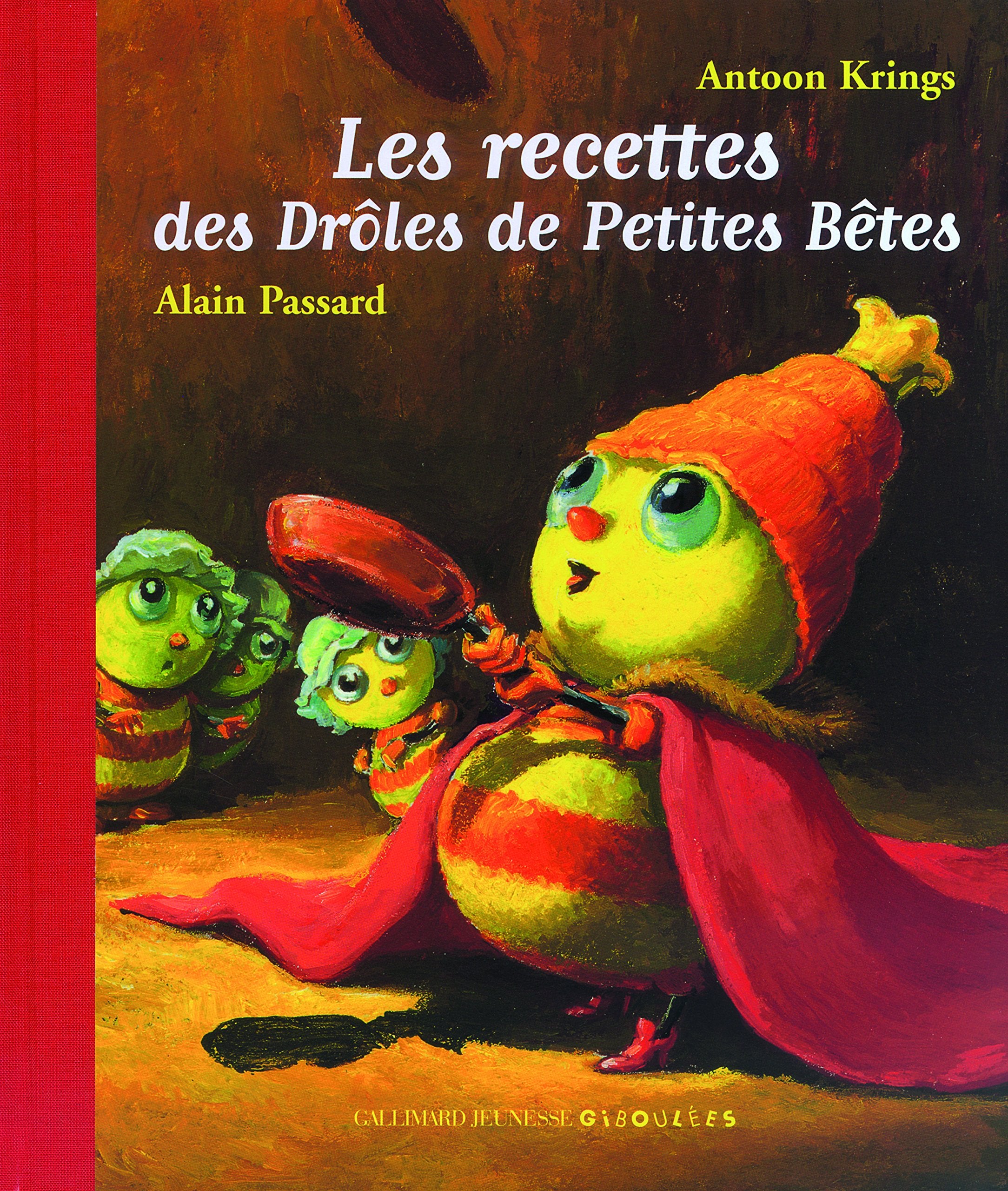 Les recettes des Drôles de Petites Bêtes book
