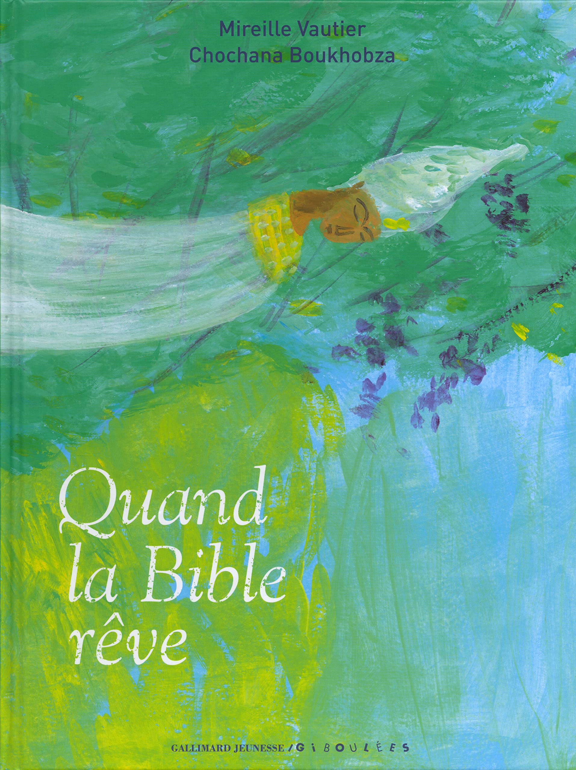 QUAND LA BIBLE REVE Children's books