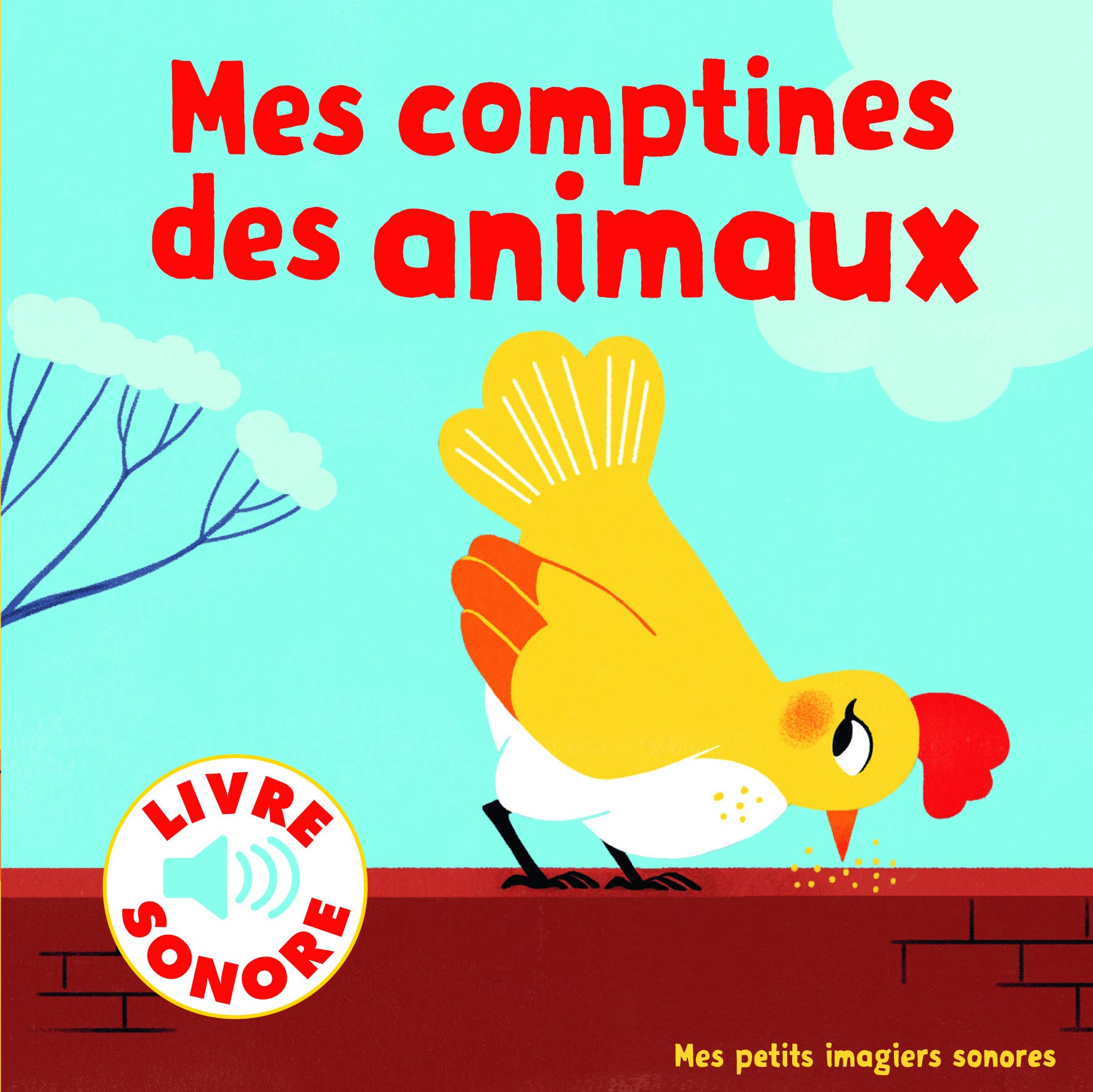 Mes comptines des animaux: 6 images à regarder, 6 comptines à écouter Non-fiction
