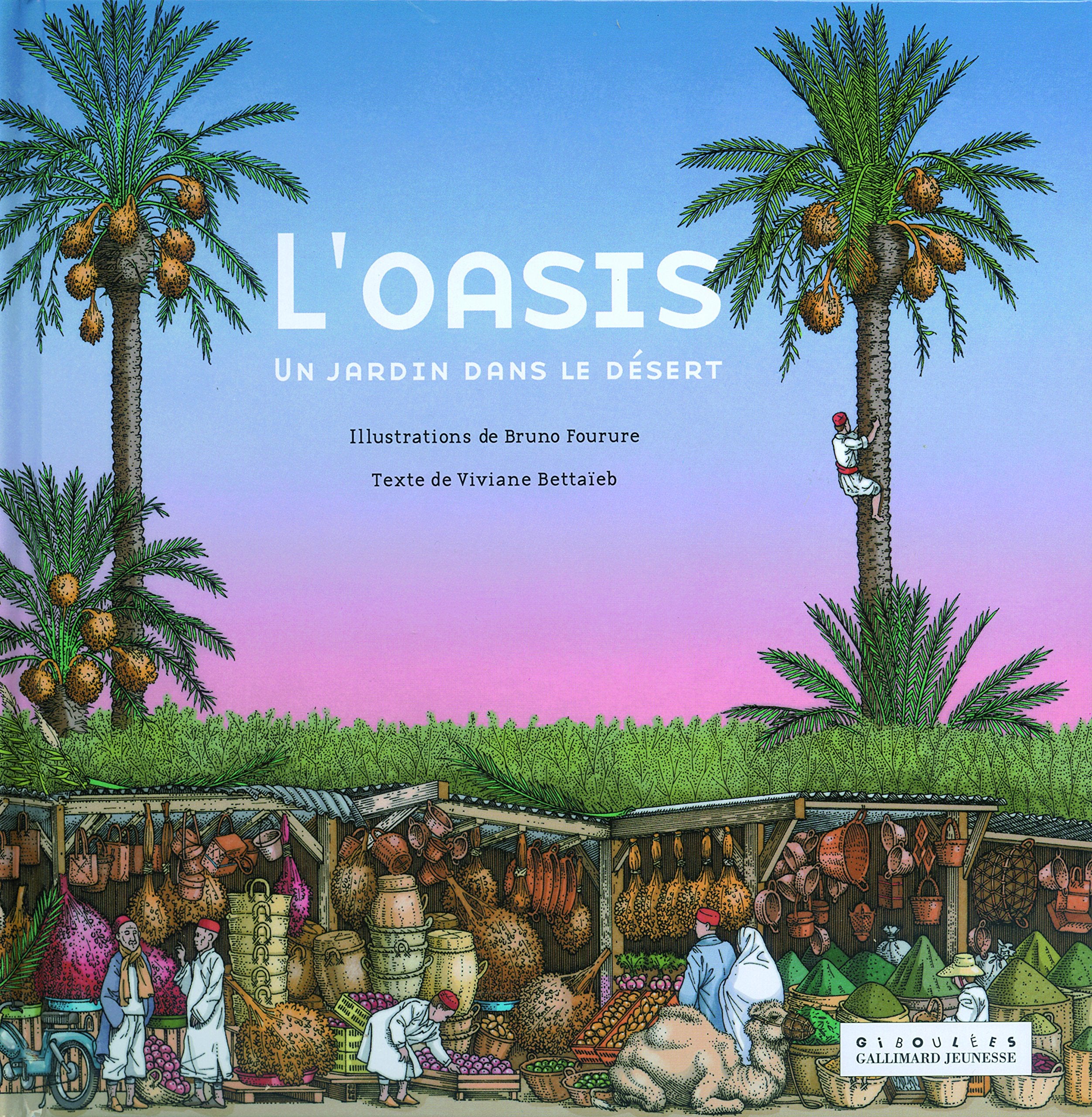 L'OASIS: UN JARDIN DANS LE DESERT book