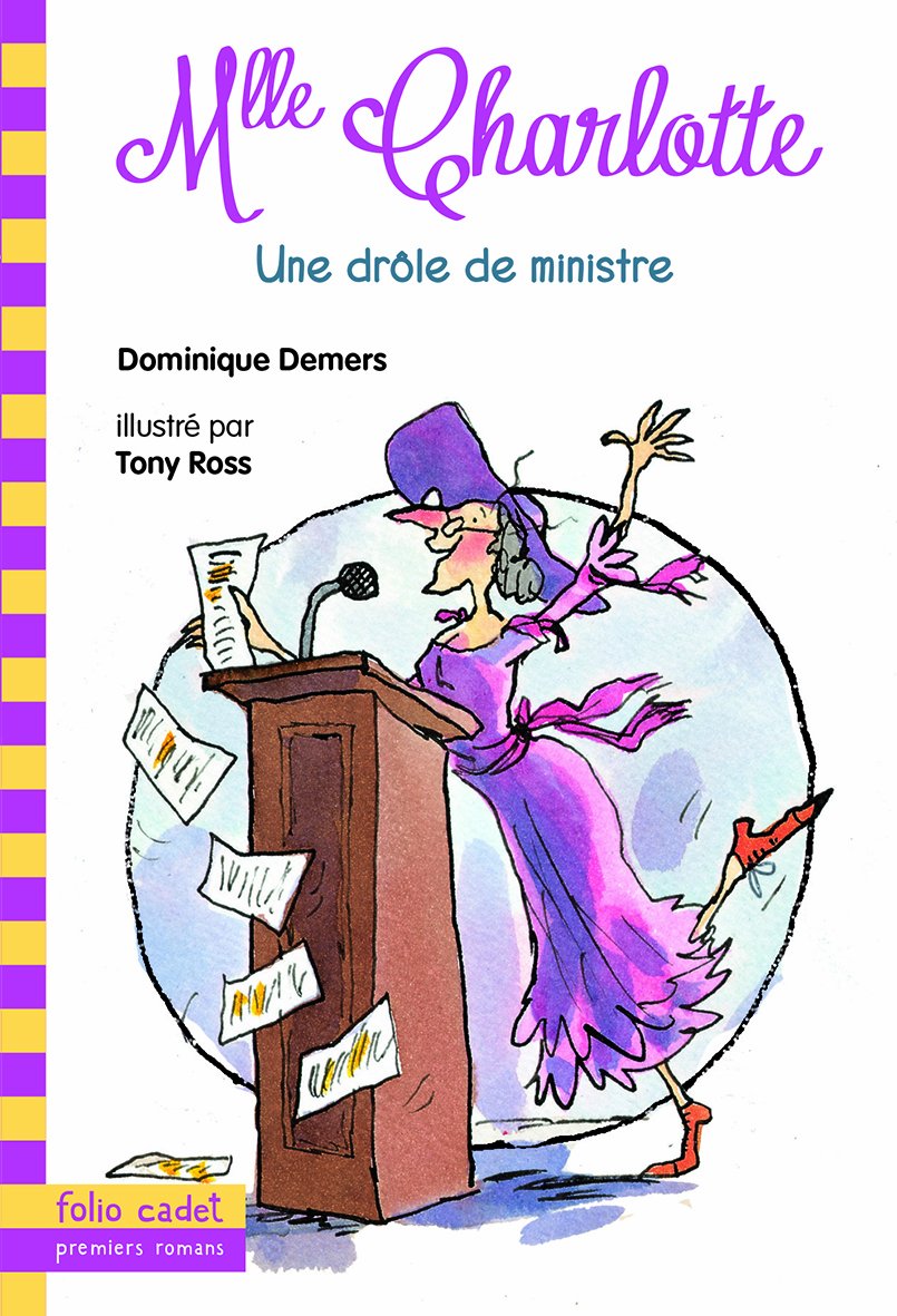 Une Aventure de Mlle Charlotte : Une drôle de ministre Contemporary literature