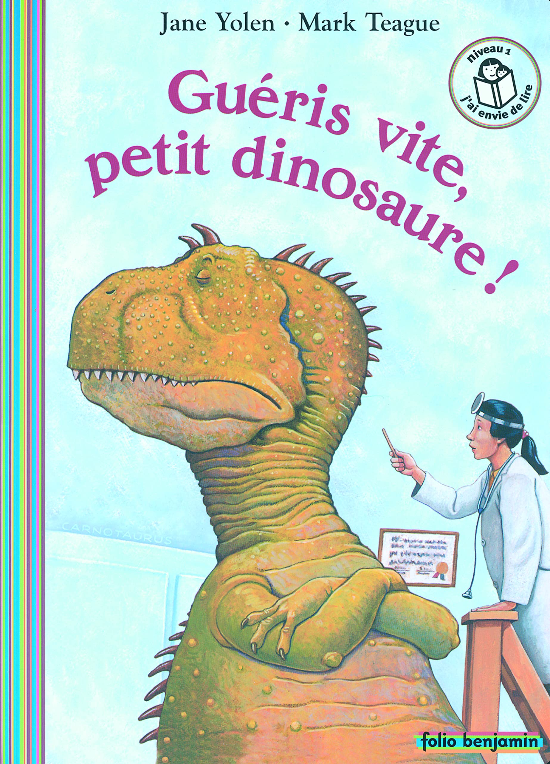 Guéris vite, petit dinosaure ! book
