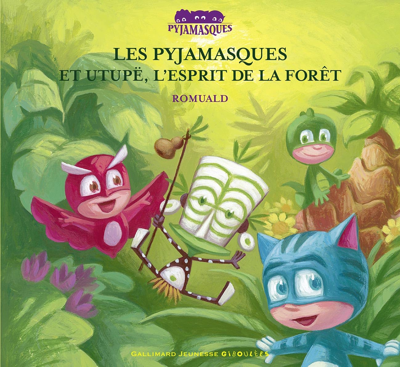 Les Pyjamasques et Utupë, l'esprit de la forêt Children's books