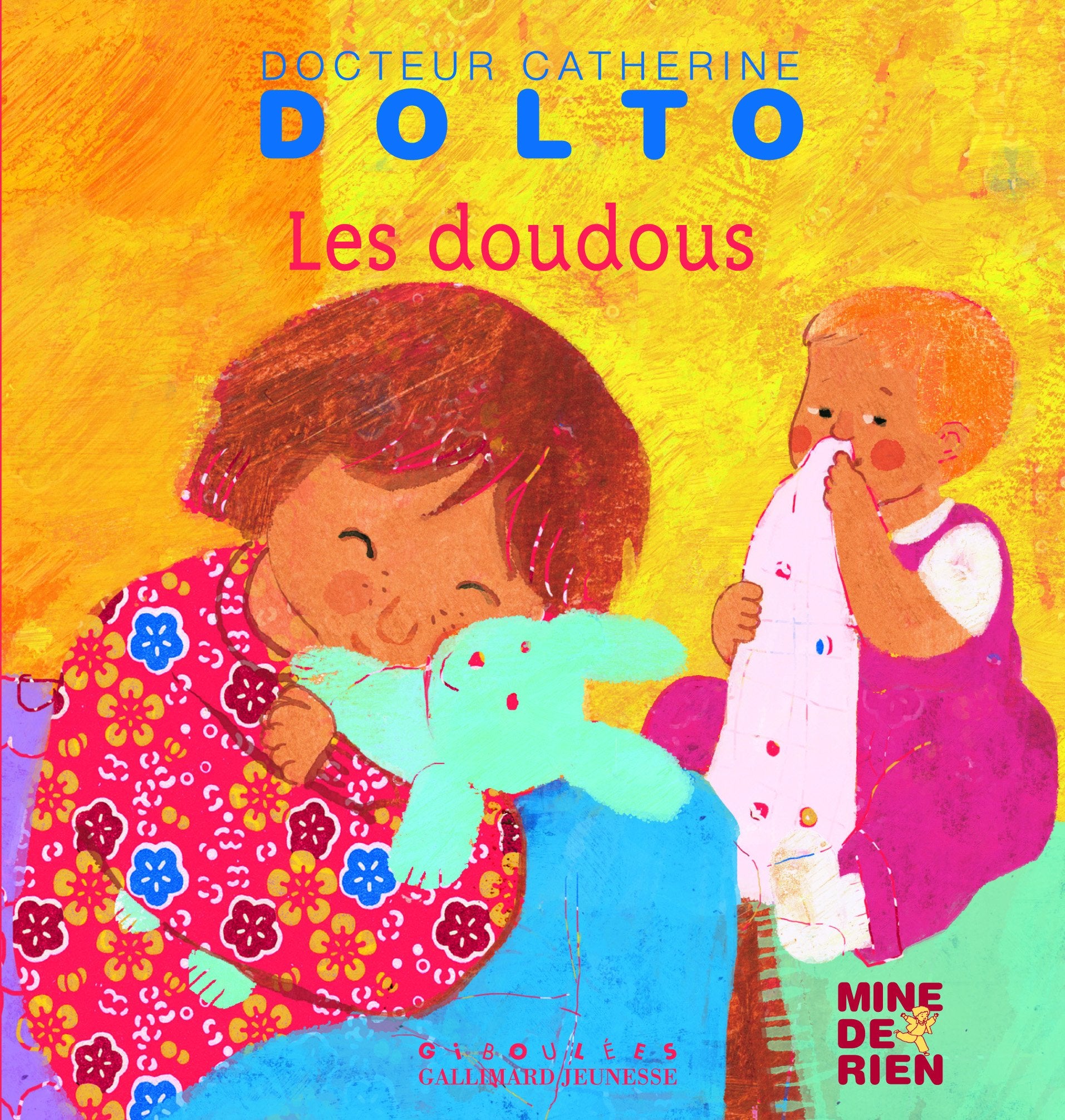 Les doudous - Docteur Catherine Dolto - de 2 à 7 ans book
