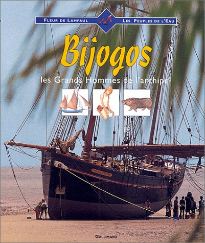 Bijogos : les grands hommes de l'archipel Politics & History