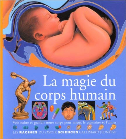 La magie du corps humain book