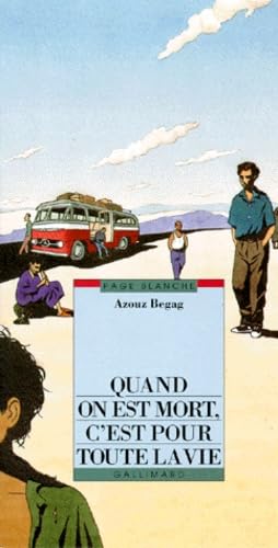Quand on est mort, c'est pour toute la vie Books
