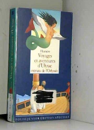 Voyages et aventures d'Ulysse: Extraits de l'"Odyssée" book
