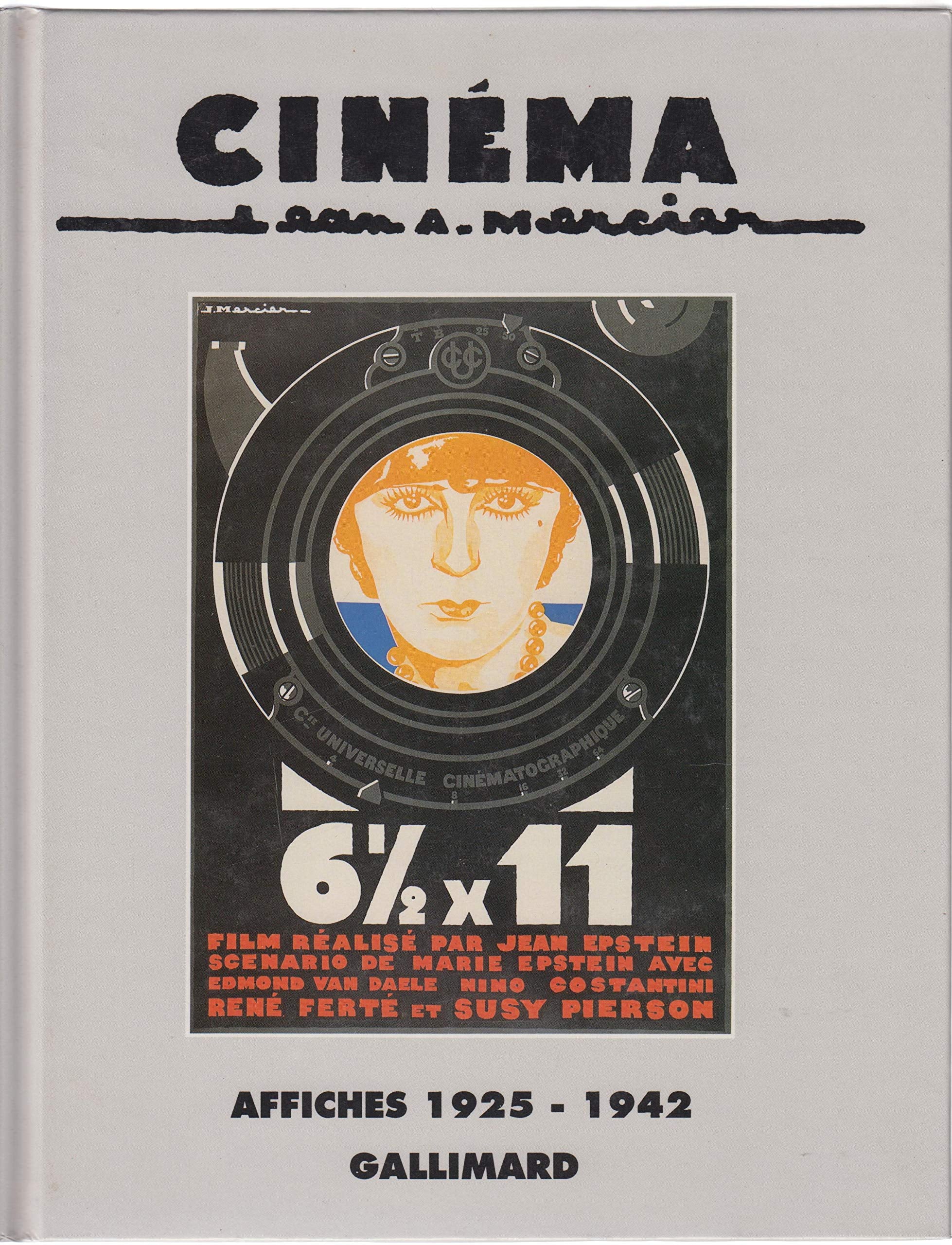 Cinéma: Jean A. Mercier, affiches 1925-194 Books