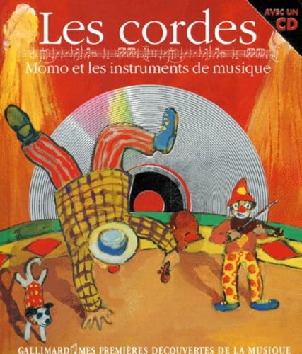 LES CORDES: MOMO ET LES INSTRUMENTS DE MUSIQUE book