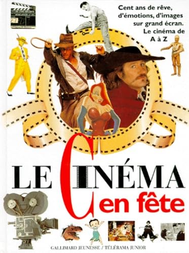 Le cinéma en fête: 100 ans book
