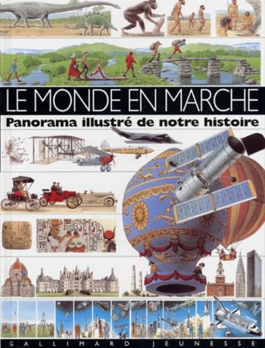 Le Monde En Marche. Panorama Illustre De Notre Histoire Books