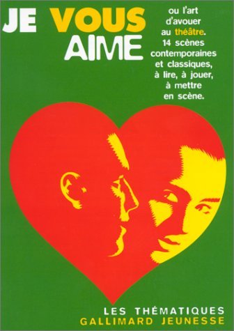 Je vous aime ou L'art d'avouer au théâtre book