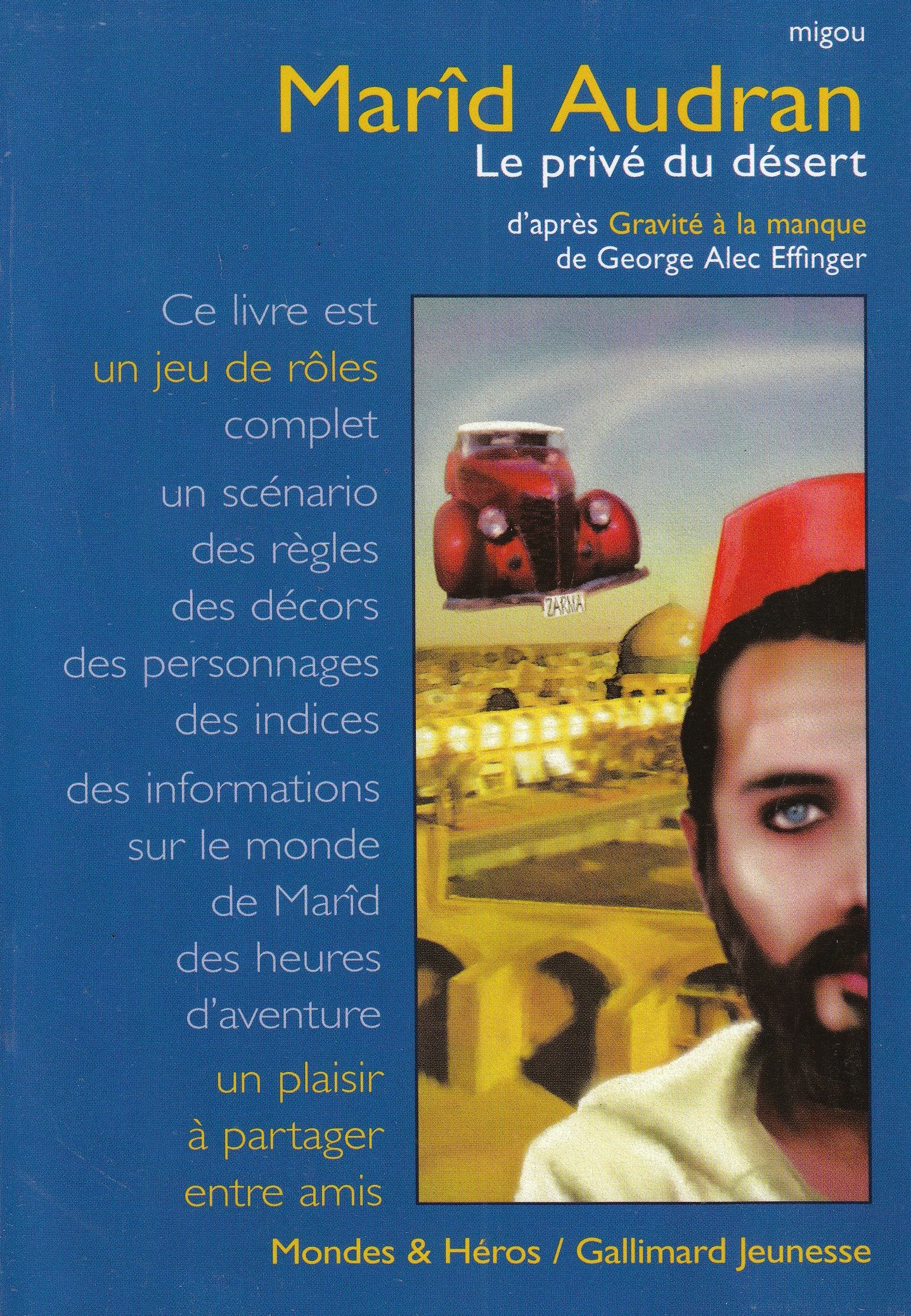 Marîd Audran, le privé du désert: D'après "Gravité à la manque" de George Alec Effinger... Books