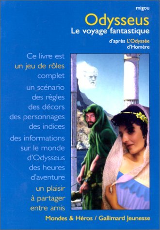 Odysseus, le voyage fantastique : d'après l'Odyssée d'Homère Books