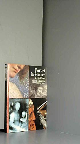 L'Art et la science : L'Esprit des chefs-d'oeuvre Reference Books